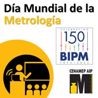 Día Mundial de la Metrología - Año 2025