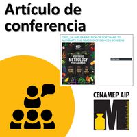 Implementation of software to automate the reading of devices screens, based on computer vision (artículo en NCSLI 2022 Conference Proceedings)